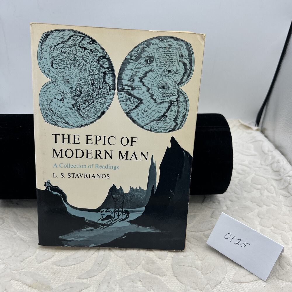 The Epic of Modern Man: A - Paperback, by L. S. Stavrianos 1966
